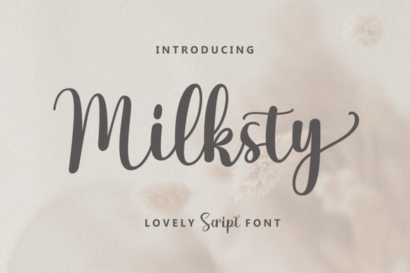 Bring Charm to Your Handmade Creations with Milksty Font