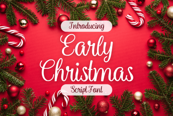 Early Christmas: A Charming Script Font for Festive Campaigns