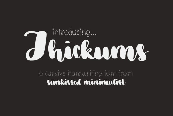 Thickums: A Sweet and Elegant Handwritten Font